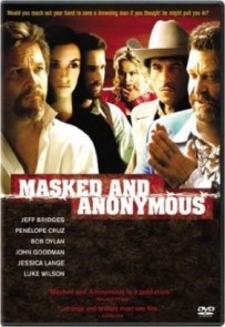 Masked and Anonymous