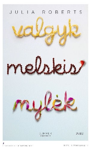 Eat, pray, love
