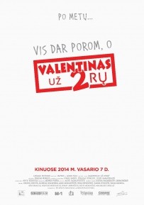 Po ilgų svarstymų nuspręsta – filmo „Valentinas Vienas“ tęsinys, komedija „Valentinas už 2rų“ bus!