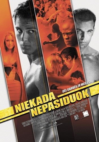 NIEKADA NEPASIDUOK